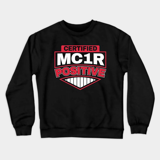 Cute Certfied MC1R Positive Redhead Ginger Pride Crewneck Sweatshirt by stockwell315designs